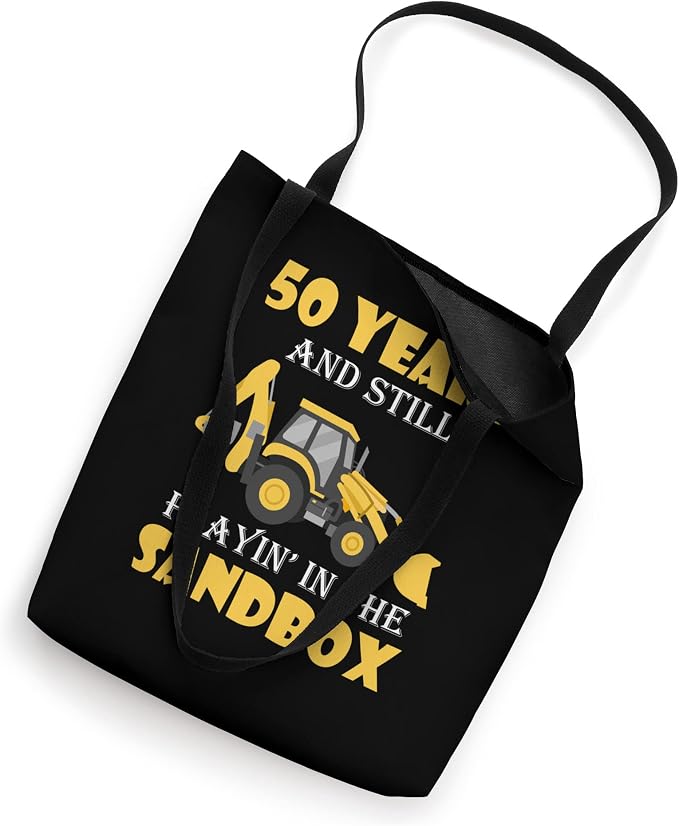 Excavator Toys and Accessories - 50 Years playing in Sandbox Tote Bag
