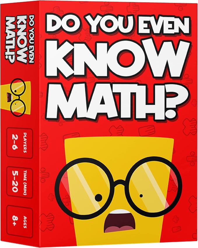 Do You Even Know Math? The Ultimate Mental Math Game for Kids 8+, Teens and Adults