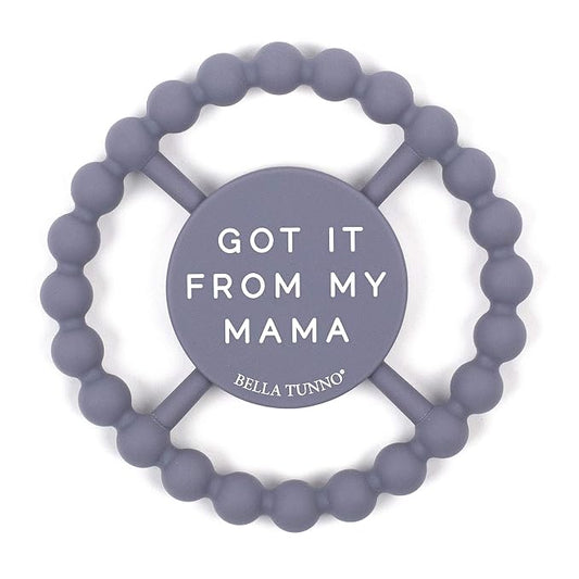 Bella Tunno Happy Teether - Soft & Easy Grip Teething Ring Perfect for Babies and Teething Toys to Help Soothe Gums, Non-Toxic, BPA Free Silicone Teether, Got Mad Love for My Mama