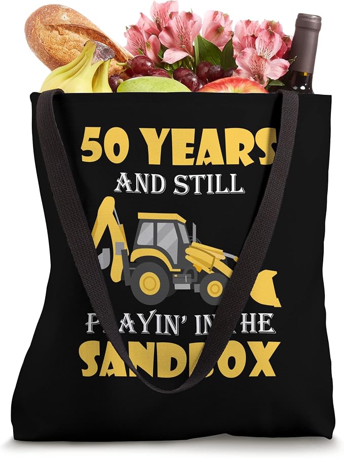 Excavator Toys and Accessories - 50 Years playing in Sandbox Tote Bag