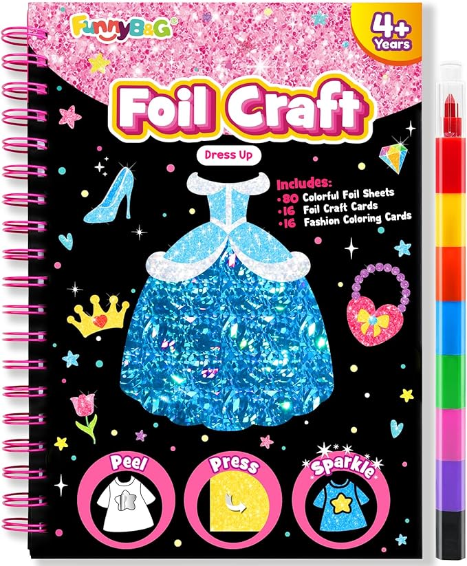FUNNYB&G Foil Art Craft Kit for Girls 4-10 Years Old: Mess-Free & No-Glue, Create 16 Sparkly Dress Up Pictures – Perfect Travel Toy & Birthday Gift for Kids (Dress Up)