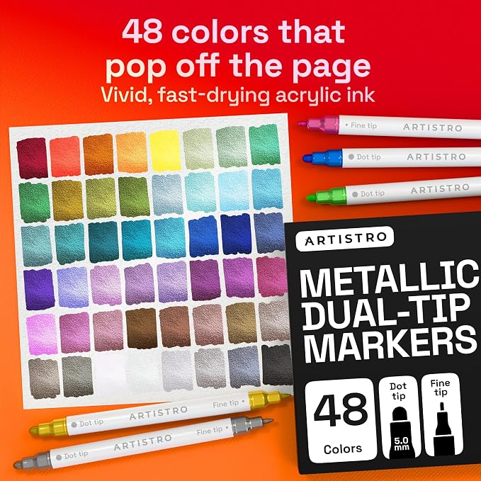 ARTISTRO 48 Metallic Dual-Tip Acrylic Paint Markers – Paint Pens Set with Dot & Fine Tips for Fabric, Rock, Glass, Wood, Coloring Books – Arts & Crafts Gift – Classroom Must Haves & School Supplies