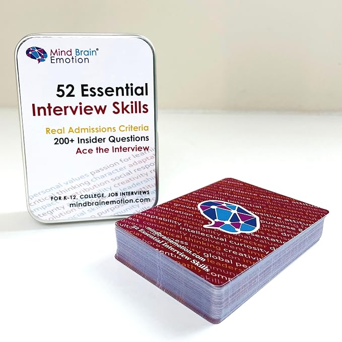 Mind Brain Emotion 52 Essential Interview Skills: Prep for Private School, College, Job Entrance Interviews| 200+ Insider Questions, 101 Real Admissions Essay Prompts, Expert Guide Videos